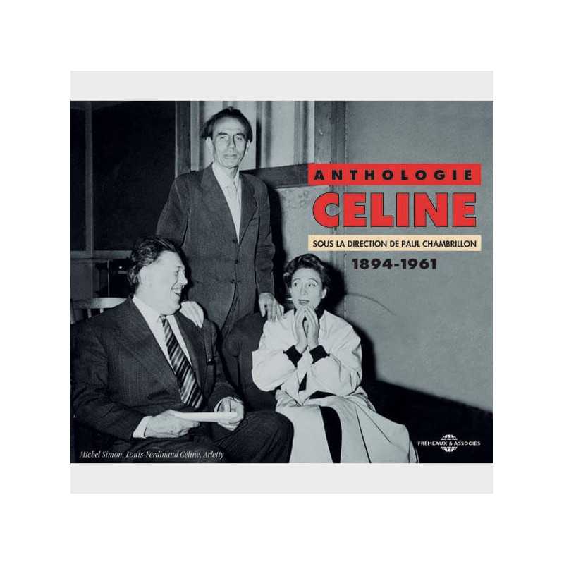 Livre audio - ANTHOLOGIE 1894-1961 - LOUIS FERDINAND CELINE
