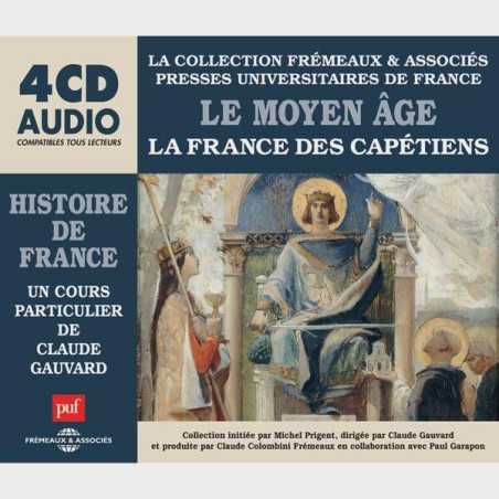Livre audio et sonore - LE MOYEN ÂGE - LA FRANCE DES CAPÉTIENS -  HISTOIRE DE FRANCE