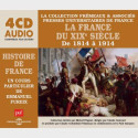Livre audio - LA FRANCE DU XIXE SIÈCLE DE 1814 À 1914 - HISTOIRE DE FRANCE