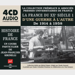 Livre audio et sonore - LA FRANCE DU XXÈ SIÈCLE 1914 À 1958 - HISTOIRE DE FRANCE