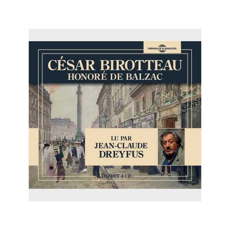 Livre audio et sonore - CÉSAR BIROTTEAU - HONORÉ DE BALZAC