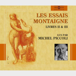 Livre audio et sonore - LES ESSAIS VOL. 2 (LIVRES II & III)  - MONTAIGNE