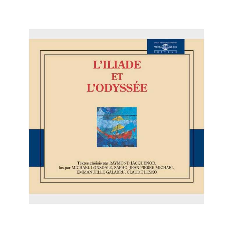 Livre audio et sonore - L' ILIADE ET L' ODYSSEE - HOMERE