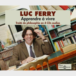Livre audio et sonore - TRAITE DE PHILOSOPHIE EN 4 CDS - APPRENDRE A VIVRE - LUC FERRY