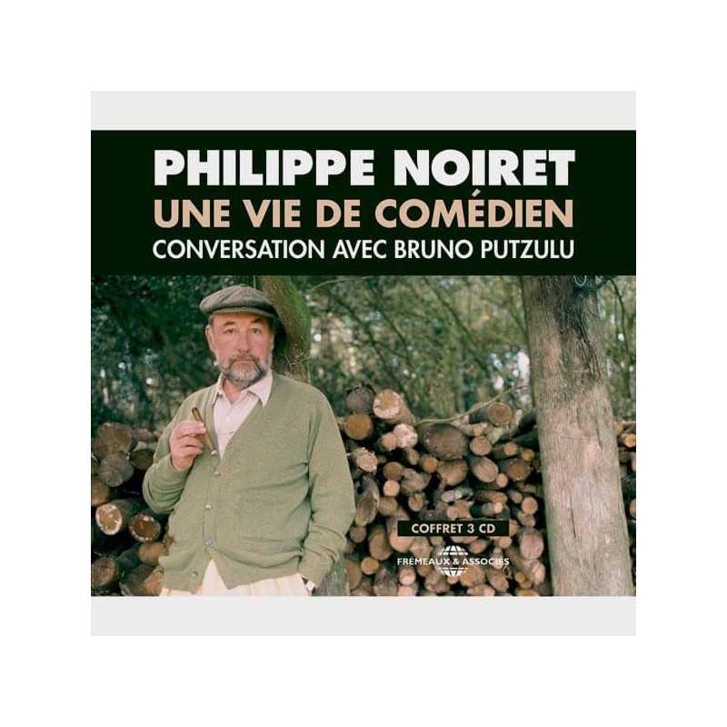 Livre audio et sonore - UNE VIE DE COMÉDIEN - PHILIPPE NOIRET