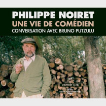 Livre audio et sonore - UNE VIE DE COMÉDIEN - PHILIPPE NOIRET