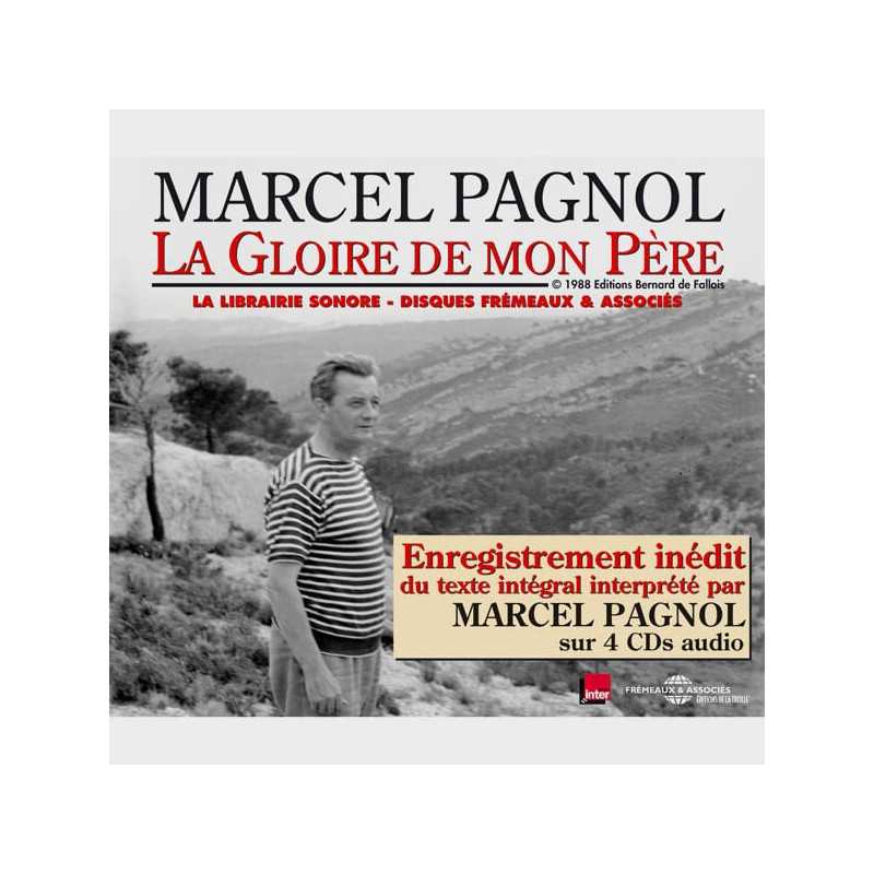 Livre audio et sonore - LA GLOIRE DE MON PERE - MARCEL PAGNOL