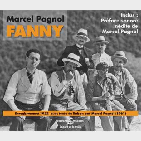 Livre audio et sonore - AVEC RAIMU, FRESNAY, ORANE DEMAZIS… ENREGISTREMENT DE 1932 - MARCEL PAGNOL - FANNY