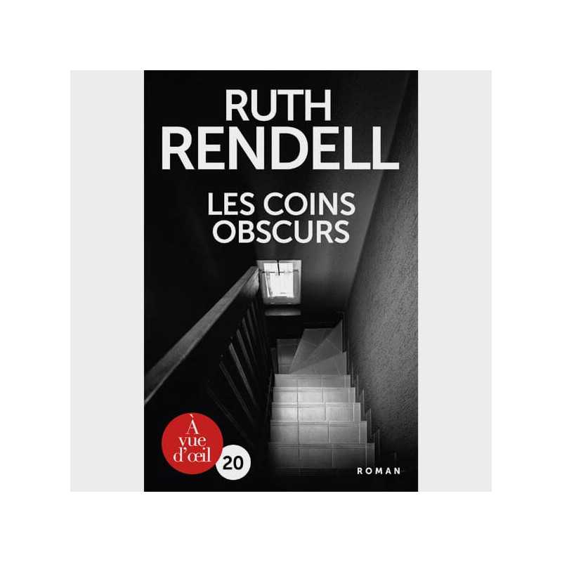 Livre gros caractères - Les coins obscurs - Ruth Rendell