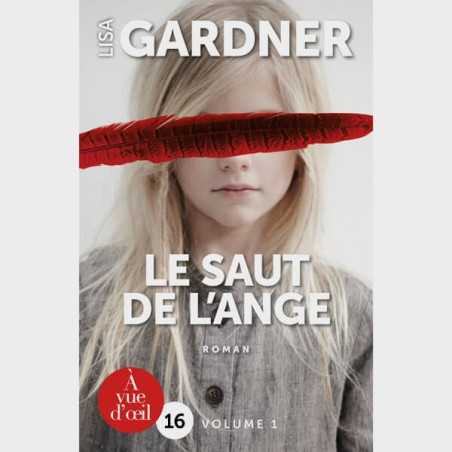 Livre gros caractères - Le saut de l'ange - Lisa Gardner