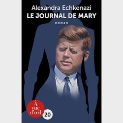 Livre gros caractères - Le journal de Mary - Alexandra Echkenazi
