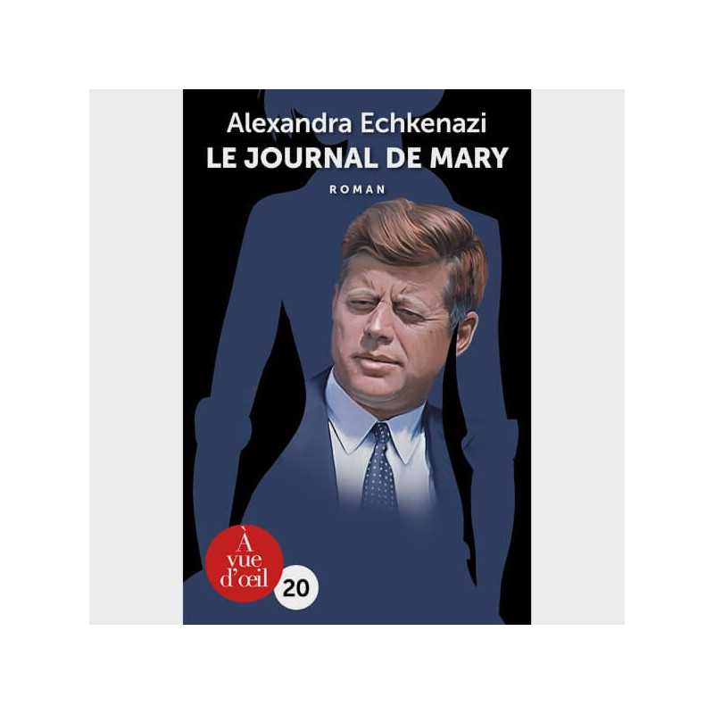 Livre gros caractères - Le journal de Mary - Alexandra Echkenazi