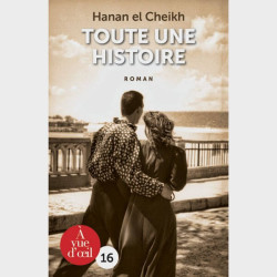 Livre gros caractères - Toute une histoire - Cheikh Hanan el