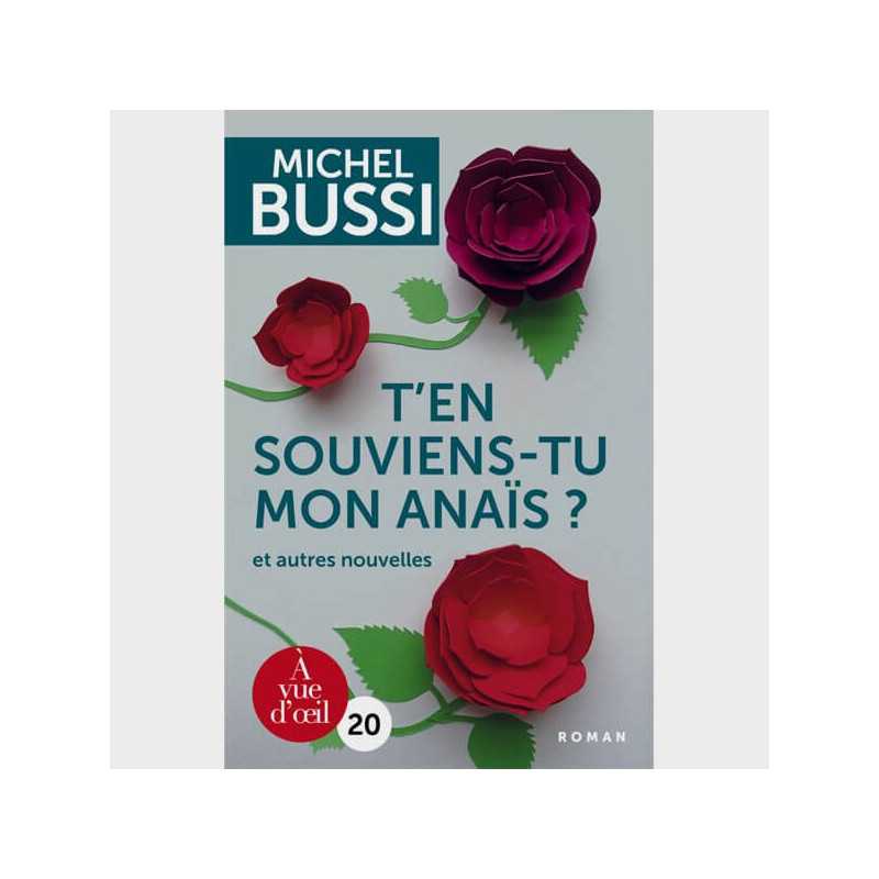 Livre gros caractères - T'en souviens-tu, mon anaïs ? et autres nouvelles - Michel Bussi Catalogue Produits