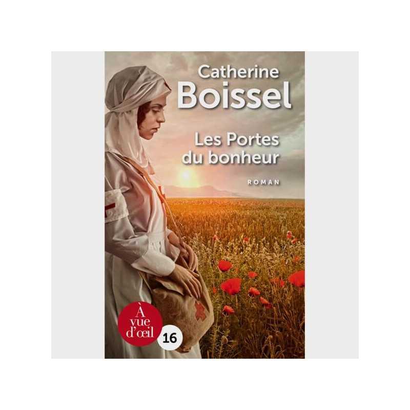 Livre gros caractères - Les portes du bonheur- Catherine Boissel