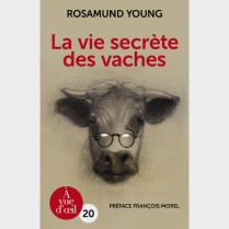 Livre gros caractères - La Vie secrète des vaches - Young Rosamund
