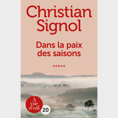 Livre gros caractères - Dans la paix des saisons - Signol Christian