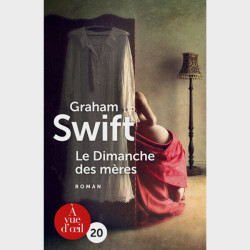 Livre gros caractères - Le Dimanche des mères - Swift Graham