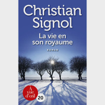 Livre gros caractères - La Vie en son royaume - Signol Christian