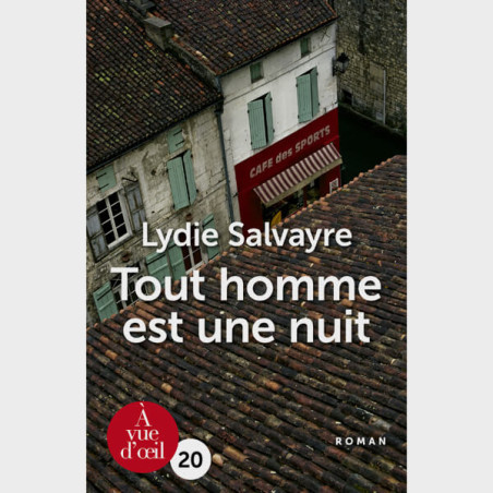 Livre gros caractères - Tout homme est une nuit - Salvayre Lydie