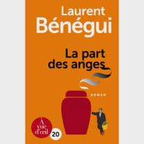 Livre gros caractères - La Part des anges - Bénégui Laurent
