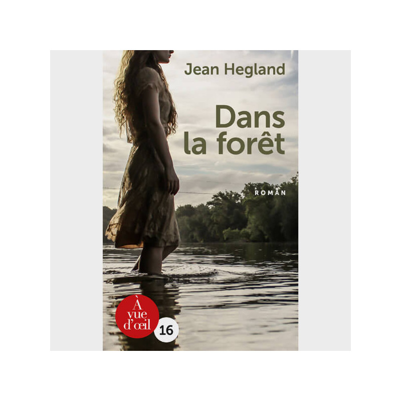 Livre gros caractères - Dans la forêt - Hegland Jean