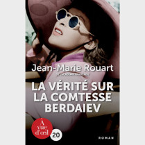 Livre gros caractères - La Vérité sur la comtesse Berdaiev - Rouart Jean-Marie
