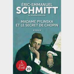 Livre gros caractères - Madame Pylinska et le secret de Chopin - Schmitt Éric-Emmanuel