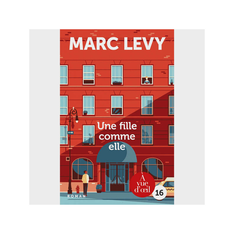 Livre gros caractères - Une fille comme elle - Levy Marc