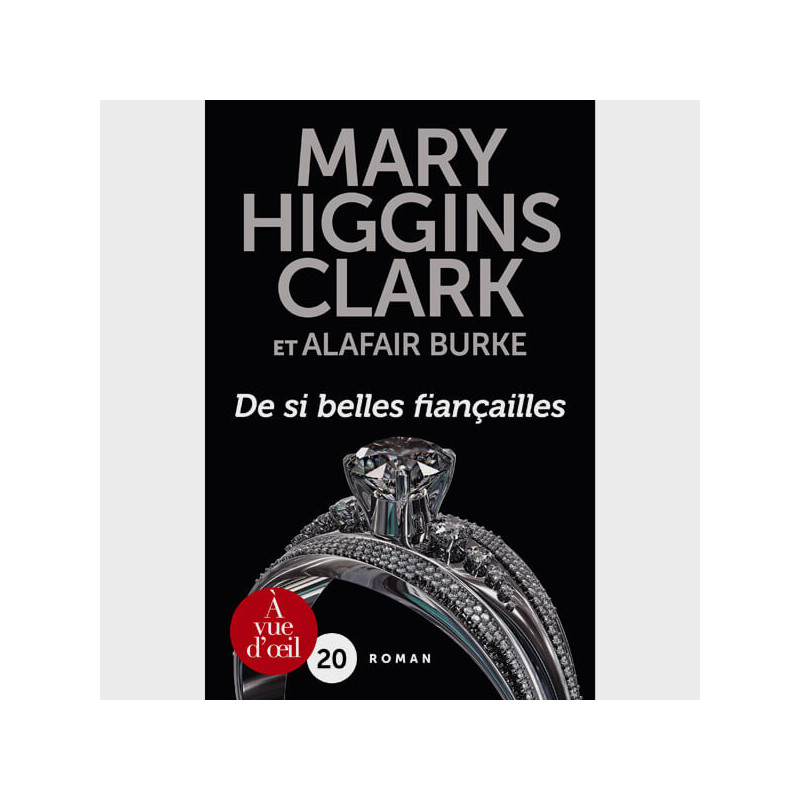 Livre gros caractères - De si belles fiançailles - Clark Mary Higgins