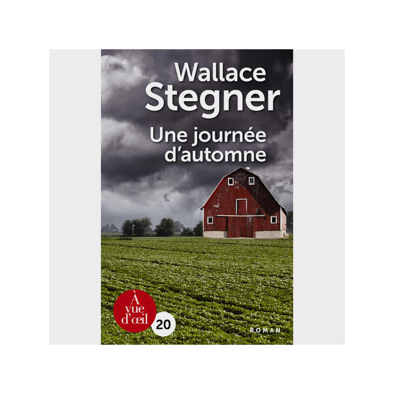 Livre gros caractères - Une journée d'automne - Stegner Wallace