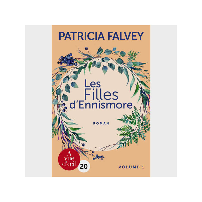 Livre gros caractères - Les Filles d'Ennismore – 2 volumes - Falvey Patricia