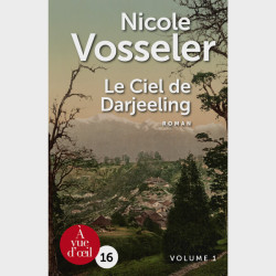 Livre gros caractères - Le Ciel de Darjeeling - Vosseler Nicole
