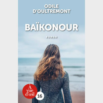 Livre gros caractères - Oultremont, Odile d' - Baïkonour