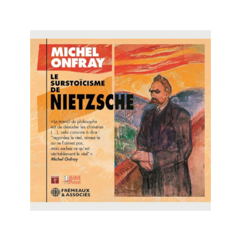 Livre audio - LE SURSTOÏCISME DE NIETZSCHE - MICHEL ONFRAY