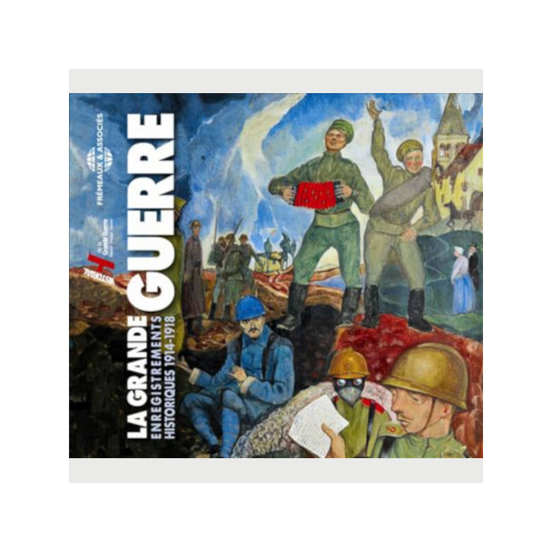 Livre audio - LA GRANDE GUERRE