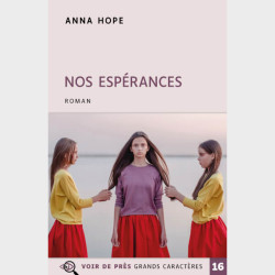 Livre à gros caractères - Hope, Anna - Nos espérances