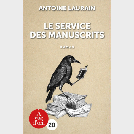 Livre à gros caractères - Antoine Laurain - Le Service des manuscrits Livre à gros caractères - Antoine Laurain - Le Service des manuscrits