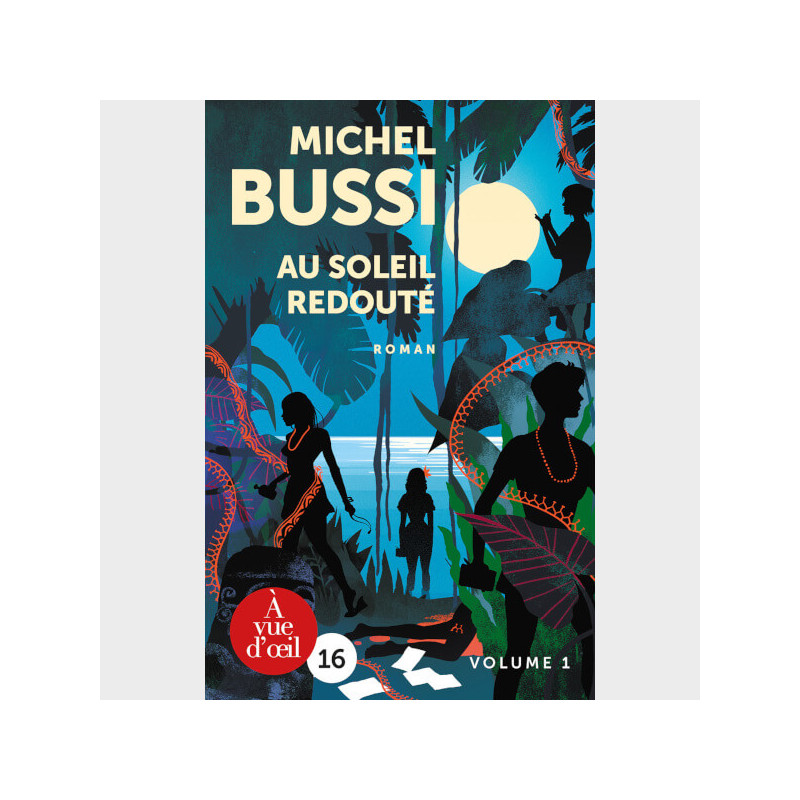 Livre à  gros caractères - Michel Bussi - Au soleil redouté