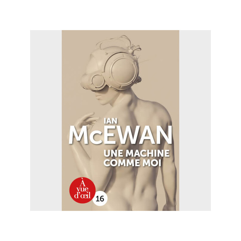 Livre à  gros caractères - Ian McEwan - Une machine comme moi