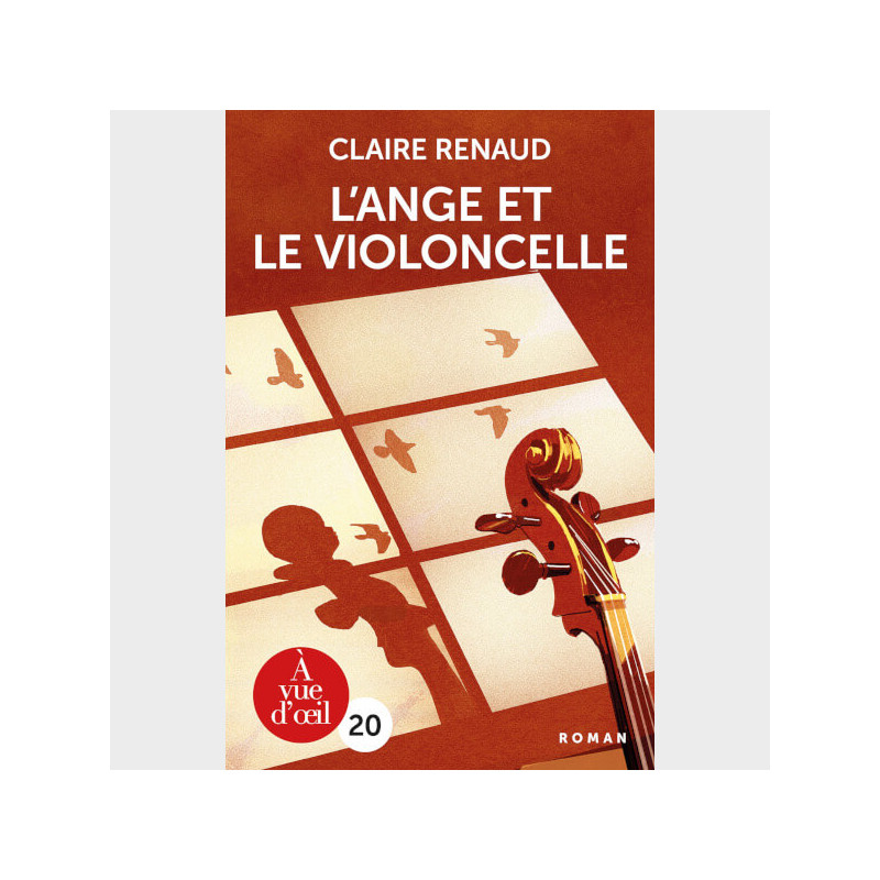Livre à  gros caractères - Claire Renaud - L’Ange et le violoncelle