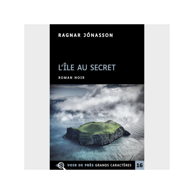 Livre à gros caractères - Jónasson, Ragnar - L'Île au secret