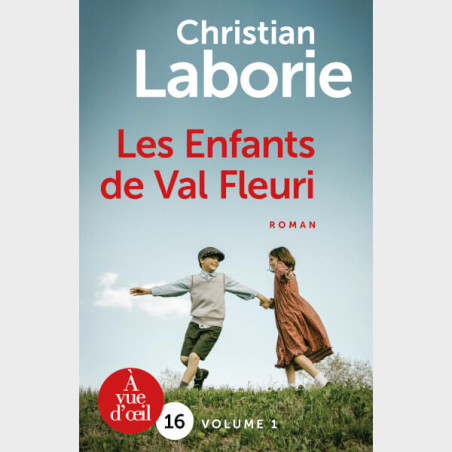 Livre à gros caractères - Laborie, Christian - Les Enfants de Val Fleuri – 2 volumes