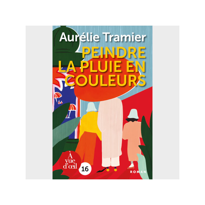 Livre à gros caractères - Tramier, Aurélie - Peindre la pluie en couleurs