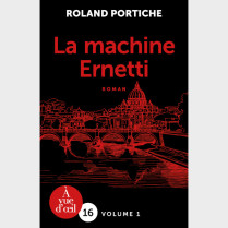 Livre à gros caractères - Portiche, Roland - La Machine Ernetti – 2 volumes