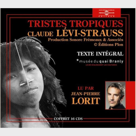 Livre audio - CLAUDE LEVI STRAUSS - TRISTES TROPIQUES