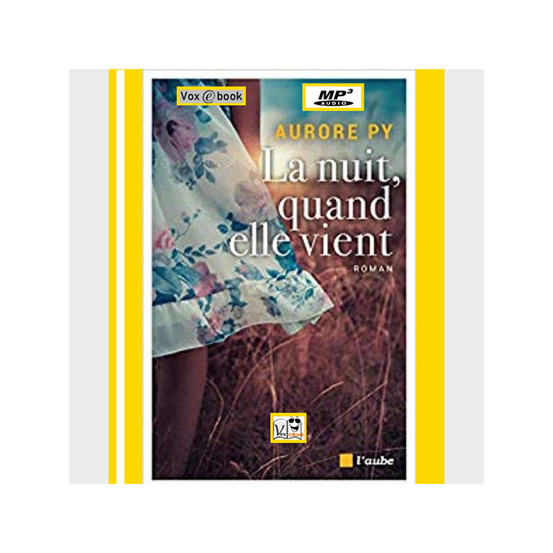 Couverture Livre audio - Aurore Py - La nuit quand elle vient