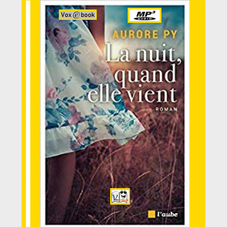 Couverture Livre audio - Aurore Py - La nuit quand elle vient
