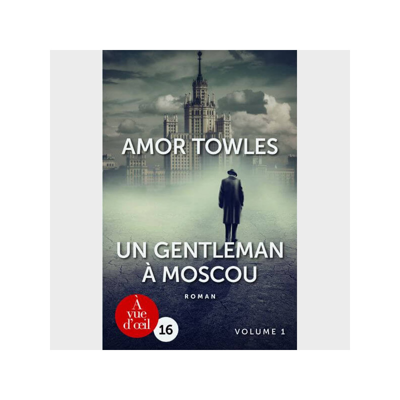 Livre gros caractères - Un gentleman à Moscou - Towles Amor