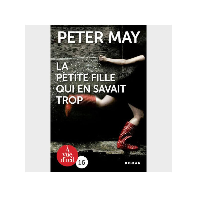 Livre gros caractères - La Petite Fille qui en savait trop - May, Peter